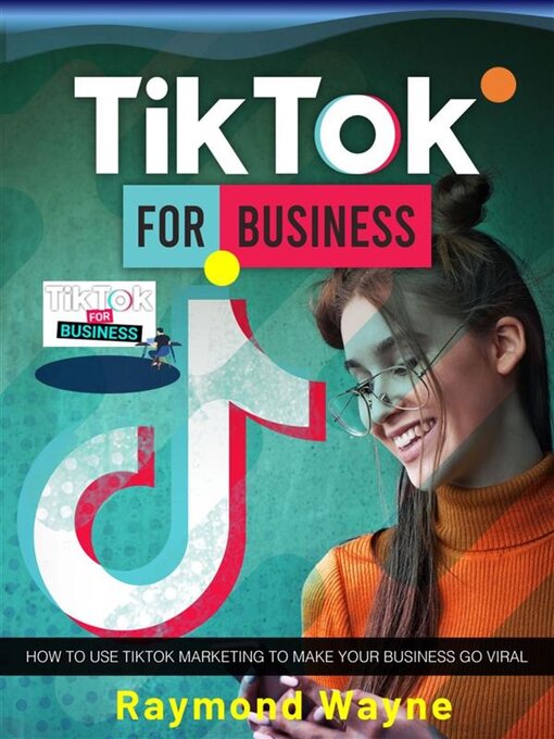 Title details for TikTok For Business by Raymond Wayne - Wait list